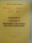 Jirí Pilarsky - Segédkönyv német érettségi/felvételi és nyelvvizsgához [antikvár]