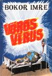 BOKOR IMRE - Vörös vírus (dedikált) [antikvár]