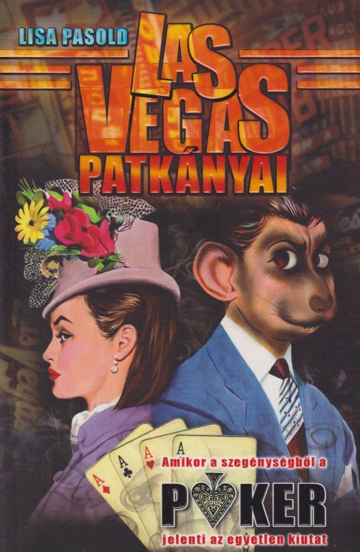 Lisa Pasold - Las Vegas patkányai [antikvár]