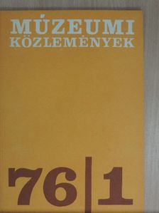 Dávid Lajos - Múzeumi Közlemények 1976/1. [antikvár]