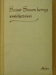 Saint-Simon - Saint-Simon herceg emlékezései [antikvár]