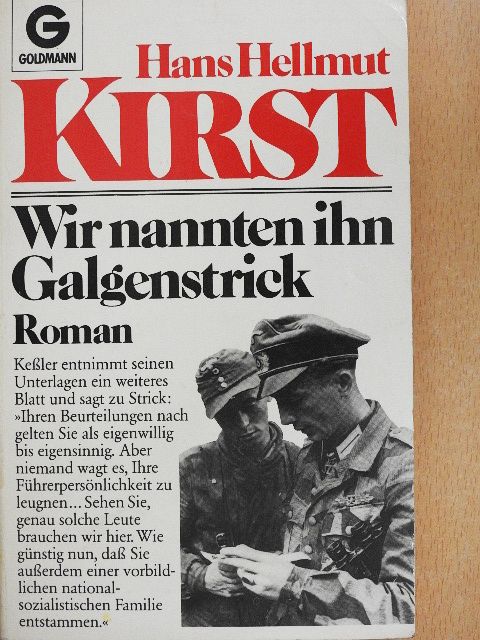 Hans Hellmut Kirst - Wir nannten ihn Galgenstrick [antikvár]