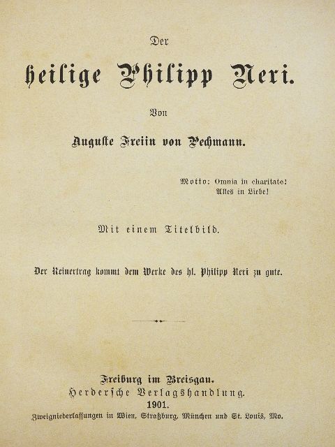 Auguste Freiin von Pechmann - Der heilige Philipp Neri (gótbetűs) [antikvár]