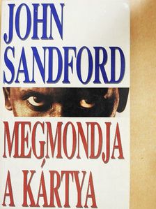 John Sandford - Megmondja a kártya [antikvár]