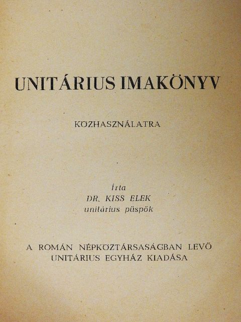 Dr. Kiss Elek - Unitárius imakönyv [antikvár]