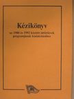 Kézikönyv az 1988 és 1992 közötti úttörőévek programjának kialakításához [antikvár]