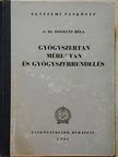 Dr. Issekutz Béla - Gyógyszertan, méregtan és gyógyszerrendelés [antikvár]