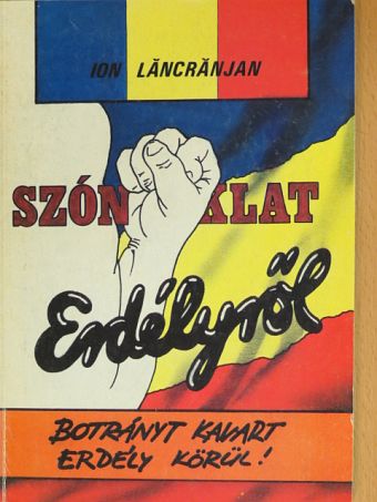 Ion Lancranjan - Szónoklat Erdélyről [antikvár]