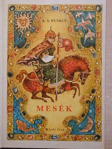 A. S. Puskin - Mesék [antikvár]
