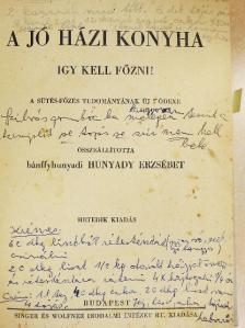 Bánffyhunyadi Hunyady Erzsébet - A jó házi konyha [antikvár]