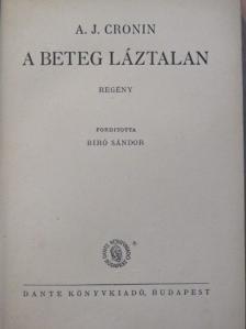 A. J. Cronin - A beteg láztalan [antikvár]