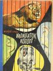 Dr. Dózsa István - Vadállatok között [antikvár]