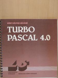 Körtvélyesi Gézáné - Turbo Pascal 4.0 [antikvár]