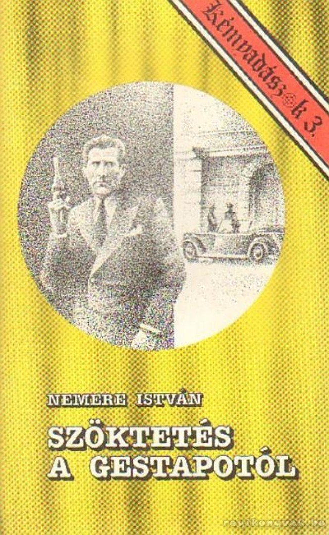 Nemere István - Szöktetés a Gestapotól [antikvár]