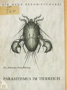 Dr. Johannes Otto Hüsing - Parasitismus im Tierreich [antikvár]