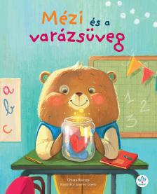 Chiara Ravizza - Mézi és a varázsüveg