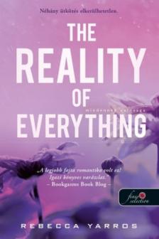 Rebecca Yarros - The Reality of Everything - Mindennek valósága