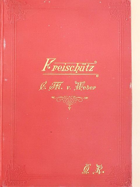 Carl Maria von Weber - Der Freischütz [antikvár]