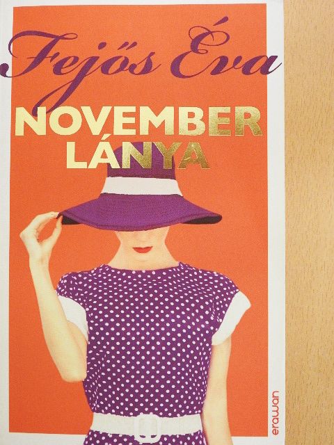 Fejős Éva - November lánya [antikvár]