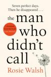 Rosie Walsh - The Man Who Didn1t Call [antikvár]