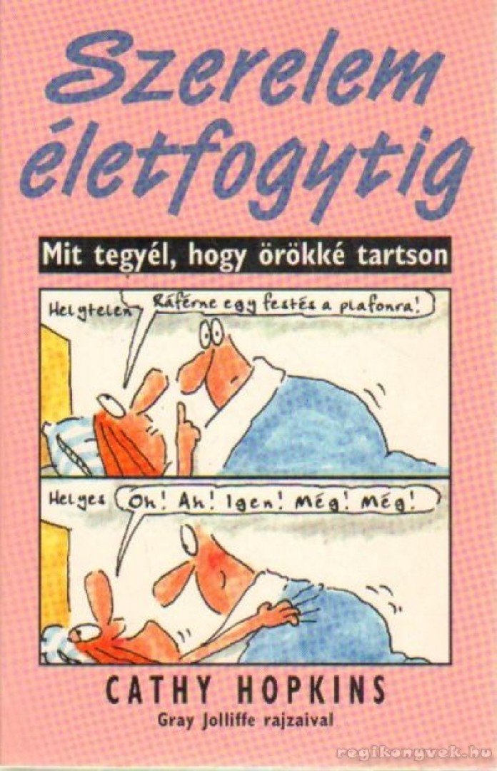 Cathy Hopkins - Szerelem életfogytig [antikvár]