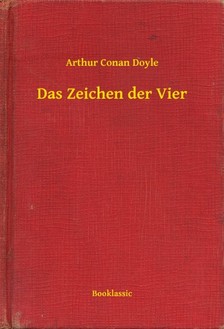 Arthur Conan Doyle - Das Zeichen der Vier [eKönyv: epub, mobi]
