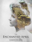 Elizabeth von ARNIM - The Enchanted April [eKönyv: epub, mobi]