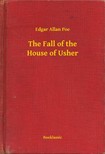 Edgar Allan Poe - The Fall of the House of Usher [eKönyv: epub, mobi]