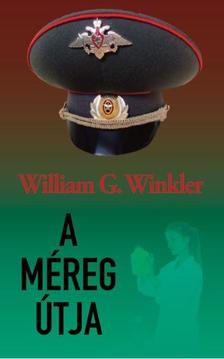 William G. Winkler - A méreg útja