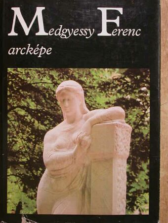 Aradi Nóra - Medgyessy Ferenc arcképe [antikvár]
