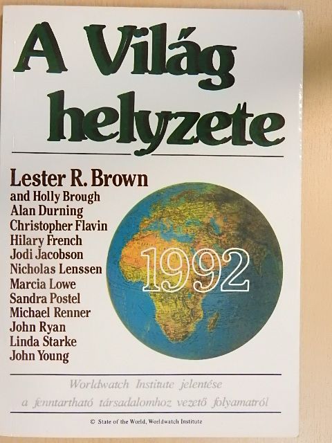 Alan Durning - A Világ helyzete 1992 [antikvár]