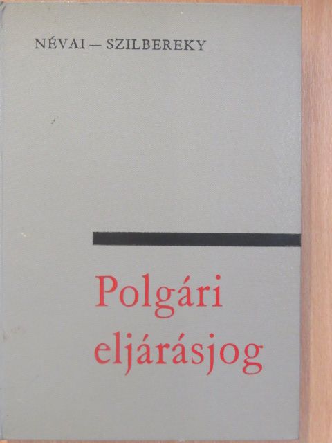 Dr. Névai László - Polgári eljárásjog [antikvár]