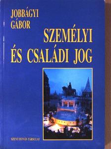 Jobbágyi Gábor - Személyi és családi jog [antikvár]