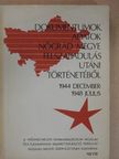 Borsos Gábor - Dokumentumok, adatok Nógrád megye felszabadulás utáni történetéből 1944 december-1948 július [antikvár]