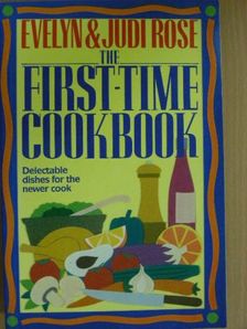 Evelyn Rose - The First-Time Cookbook [antikvár]