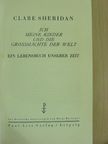 Clare Sheridan - Ich meine Kinder und die Grossmächte der Welt [antikvár]