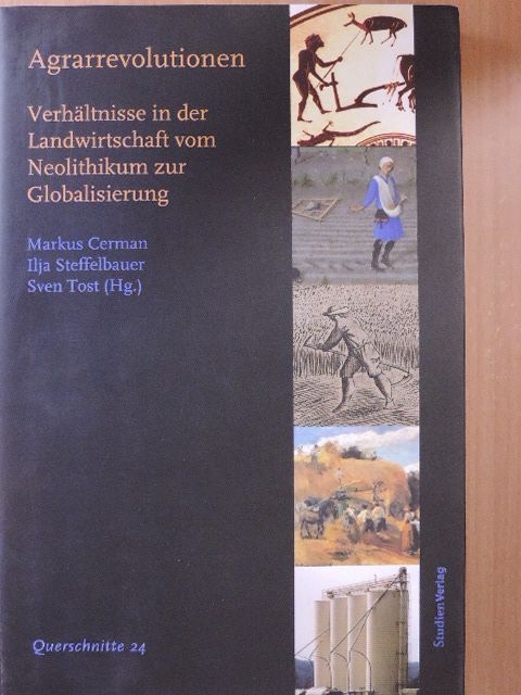 Ilja Steffelbauer - Agrarrevolutionen [antikvár]