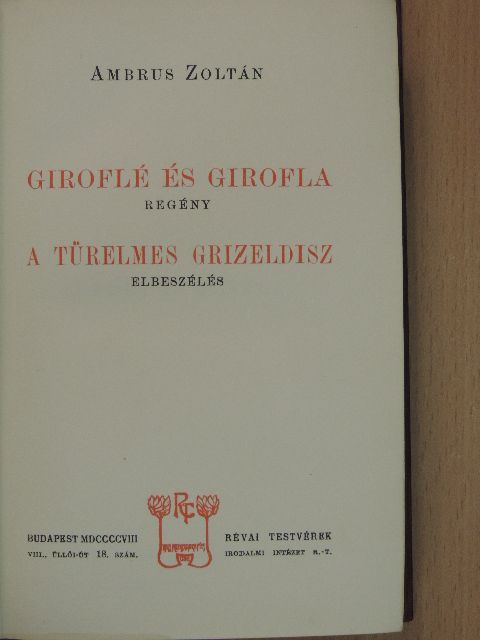 Ambrus Zoltán - Giroflé és Girofla/A türelmes Grizeldisz [antikvár]