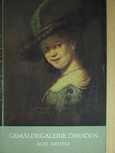 Gemäldegalerie Dresden alte Meister [antikvár]