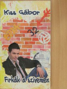 Kiss Gábor - Firkák a szívemen [antikvár]