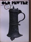 Piroska Weiner - Old Pewter [antikvár]