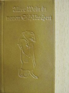 Alter Wein in neuen Schläuchen (minikönyv) (számozott) [antikvár]