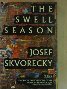 Josef Skvorecky - The Swell Season [antikvár]