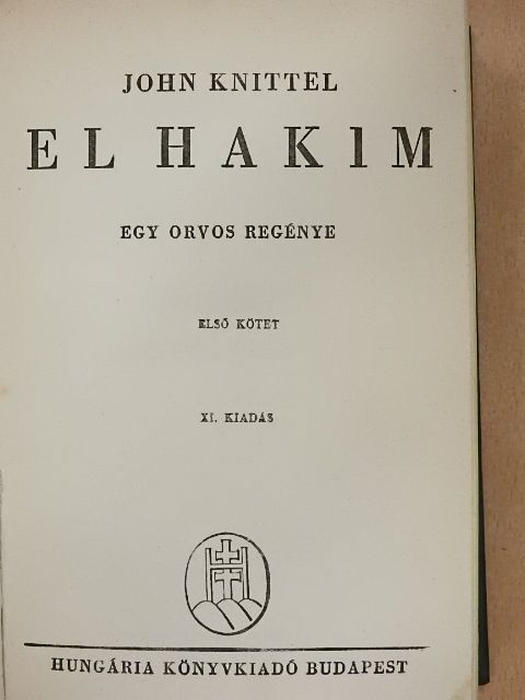 John Knittel - El Hakim I-II. [antikvár]