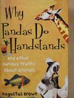 Augustus Brown - Why pandas do handstands [antikvár]