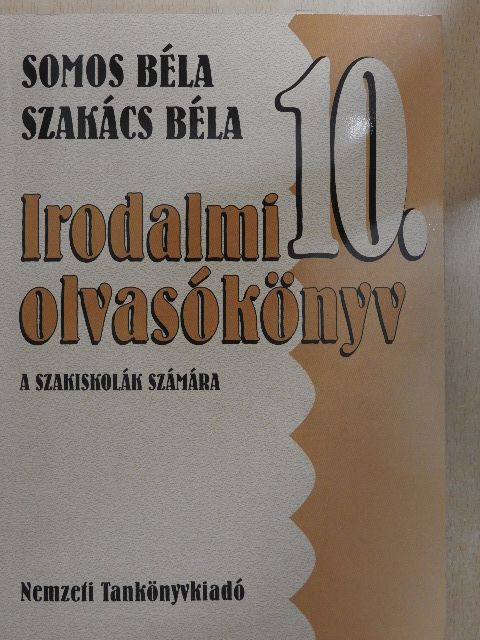 Somos Béla - Irodalmi olvasókönyv 10. [antikvár]
