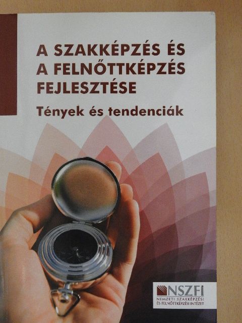 Borsi Árpád - A szakképzés és a felnőttképzés fejlesztése - CD-vel [antikvár]
