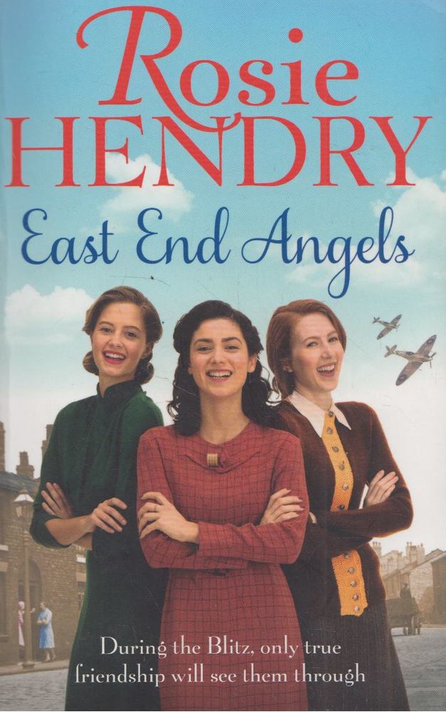 Rosie Hendry - East End Angels [antikvár]