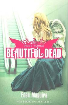 MAGUIRE, EDEN - Beautiful Dead - Summer [antikvár]