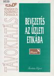 Dr. Csurgó Ottóné, Dr. Hajdu Péter - Bevezetés az üzleti etikába [antikvár]